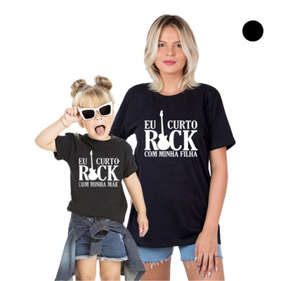 Kit tal Mãe Tal Filha Camisetas Eu Curto Rock 100% Algodão